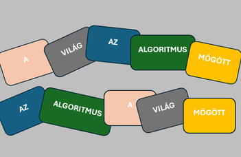 <A világ az algoritmus mögött>...</Az algoritmus a világ mögött>