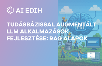 Tudásbázissal augmentált LLM alkalmazások fejlesztése: RAG alapok