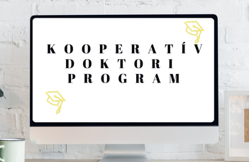 Kooperatív Doktori Program - A jelentkezés 2021. augusztus 31-én zárul.