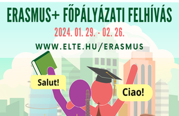 ERASMUS+ HALLGATÓI FŐPÁLYÁZATI FELHÍVÁS 2024/25