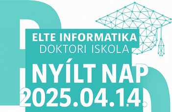 ELTE INFORMATIKA DOKTORI ISKOLA NYÍLT NAP