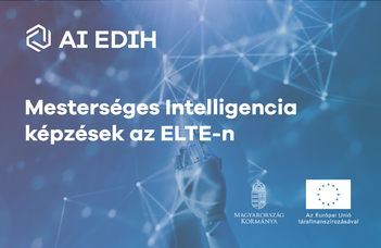 AI EDIH – Mesterséges Intelligencia képzések az ELTE-n