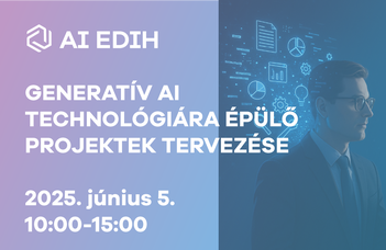 Generatív AI technológiára épülő projektek tervezése - 2025.06.05